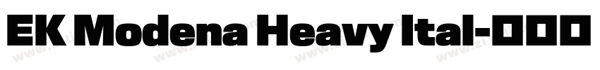 EK Modena Heavy Ital字体转换